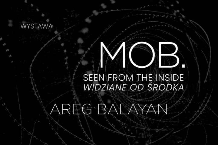 Areg Balayan: MOB. Widziane od środka