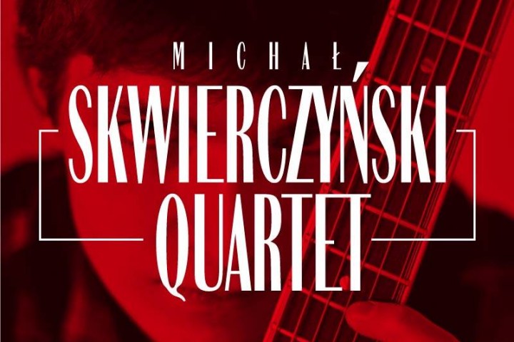 Michał Skwierczyński Quartet
