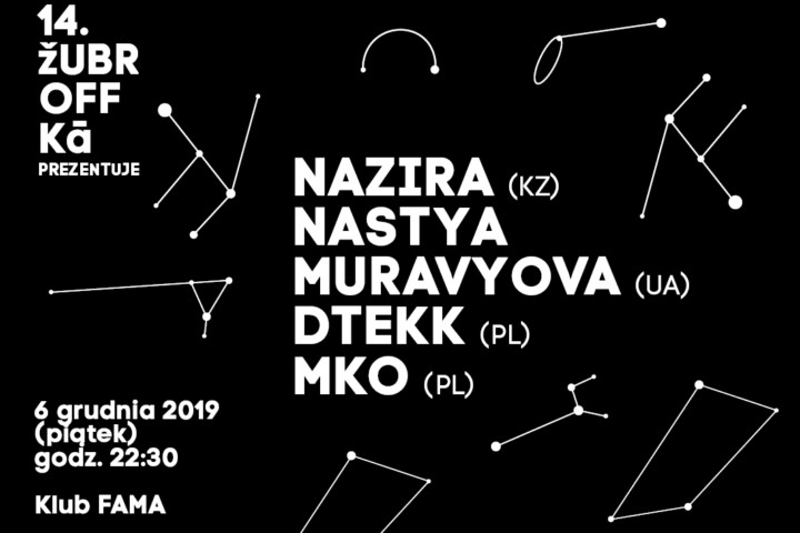 14th ISFF ŻUBROFFKA goes TECHNO: Nazira (KZ), Nastya Muravyova (UA), DTEKK (PL), MKO (PL)