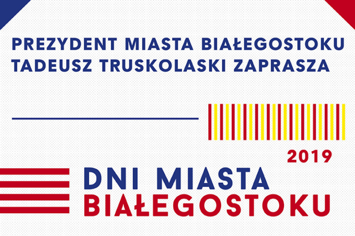Dni Miasta Białegostoku 2019