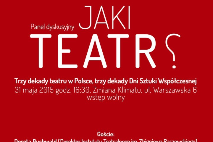 Jaki teatr? Trzy dekady teatru w Polsce, trzy dekady DSW