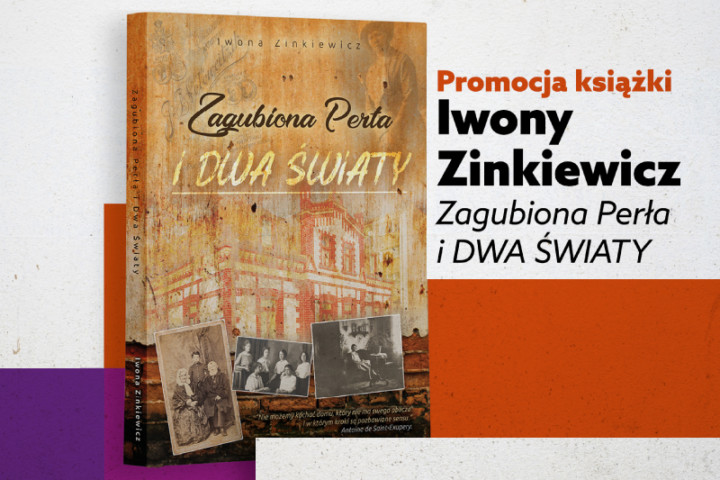Iwona Zinkiewicz: Zagubiona perła i dwa światy