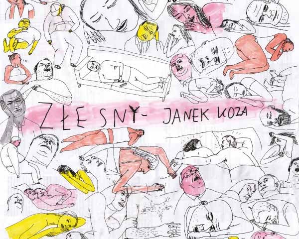 Janek Koza ‘Bad dreams’